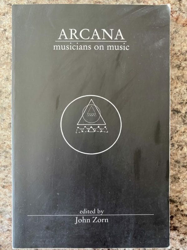 Book cover for Arcana: Musicians on Music