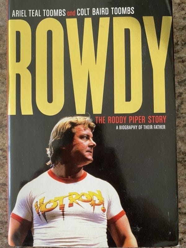 Book cover for Rowdy the Roddy Piper Story
