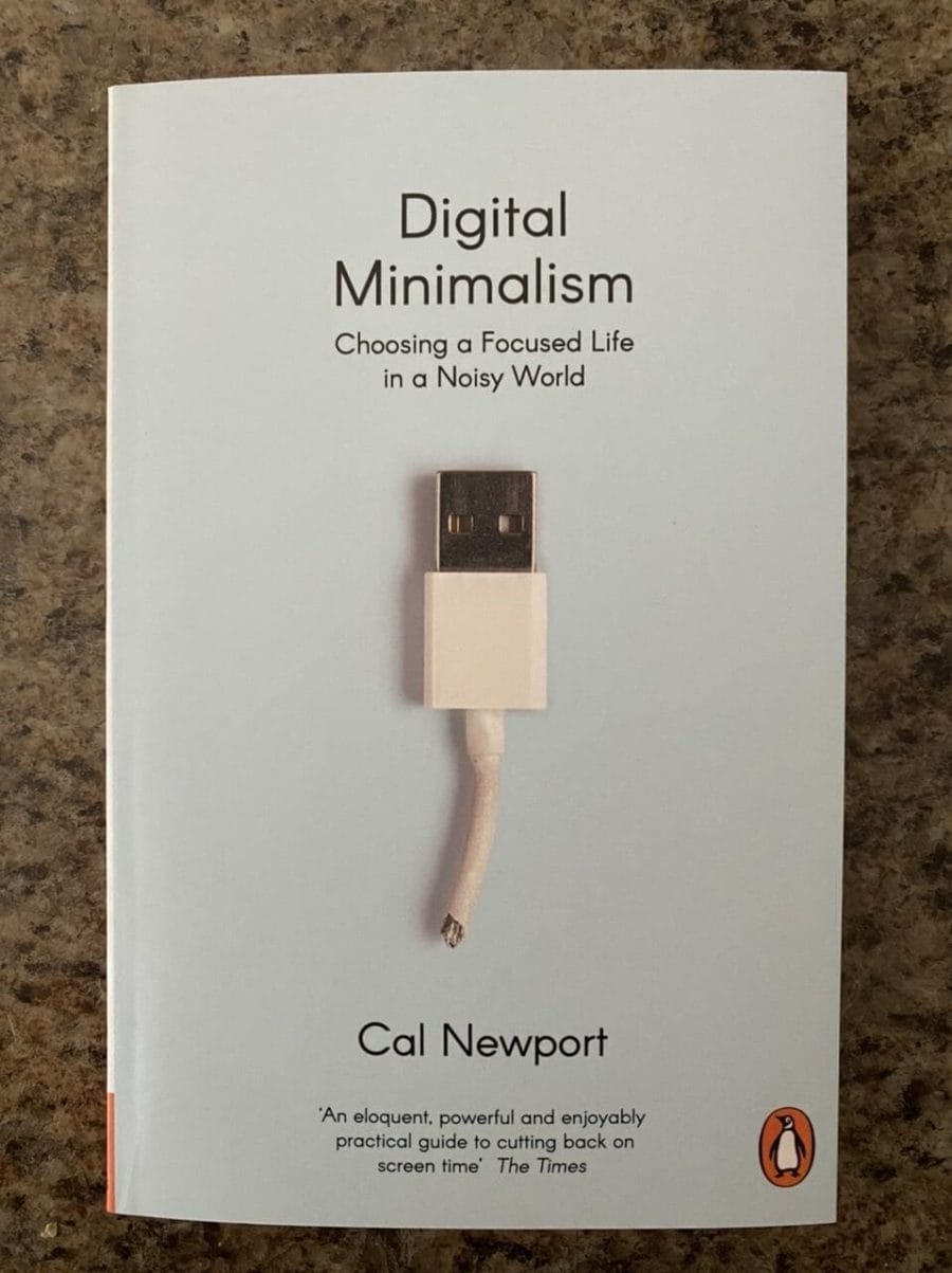 Cover for Digital Minimalism: Choosing a Focused Life In A Noisy World