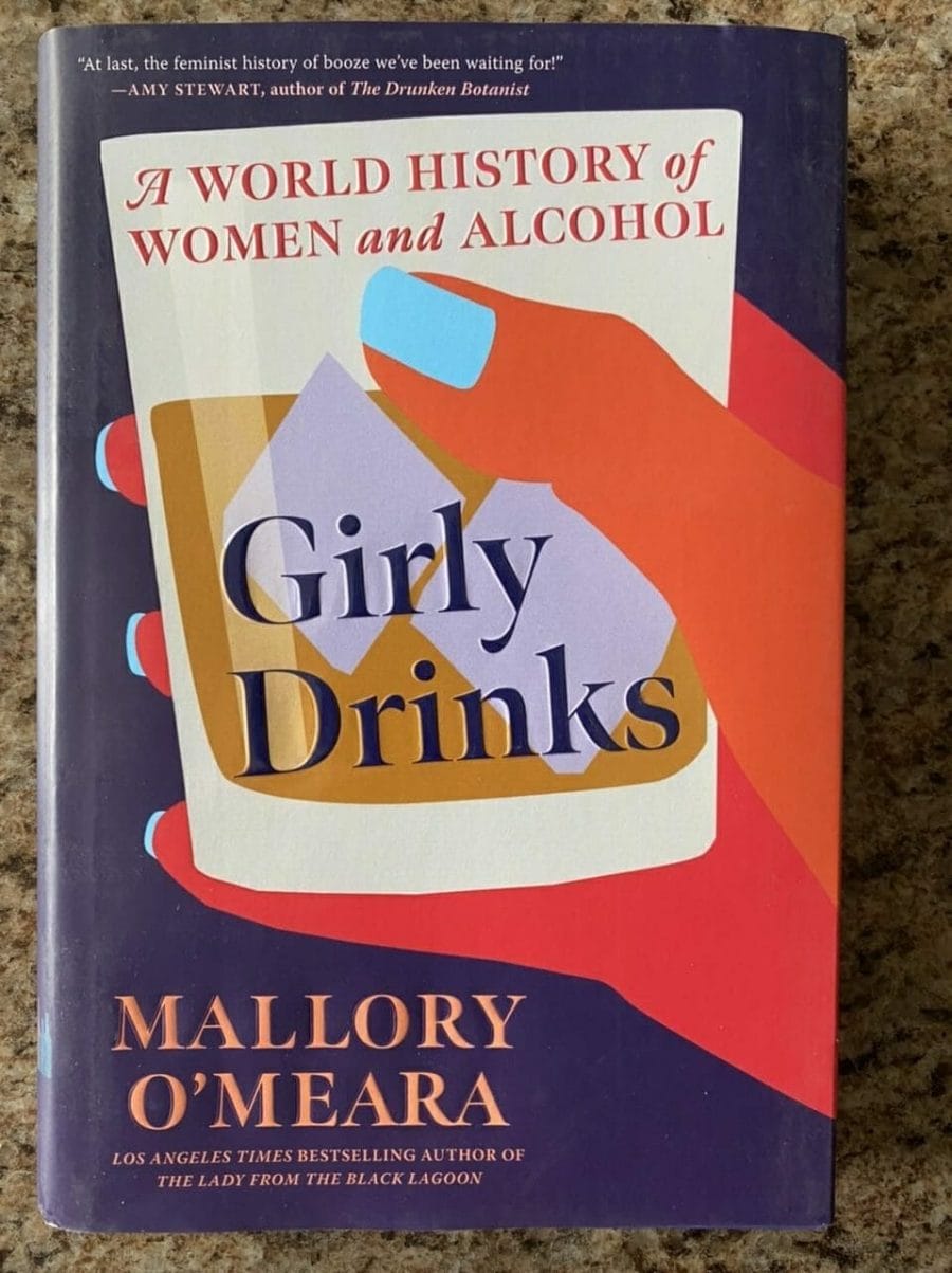 Book cover for Girly Drinks: A World History of Women and Alcohol