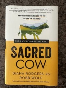 Book cover for Sacred Cow: The Case for (Better) Meat: Why Well-Raised Meat Is Good for You and Good for the Planet